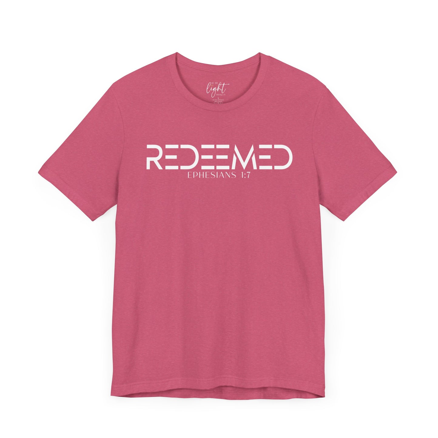 Redeemed - Ephesians 1:7 Tee