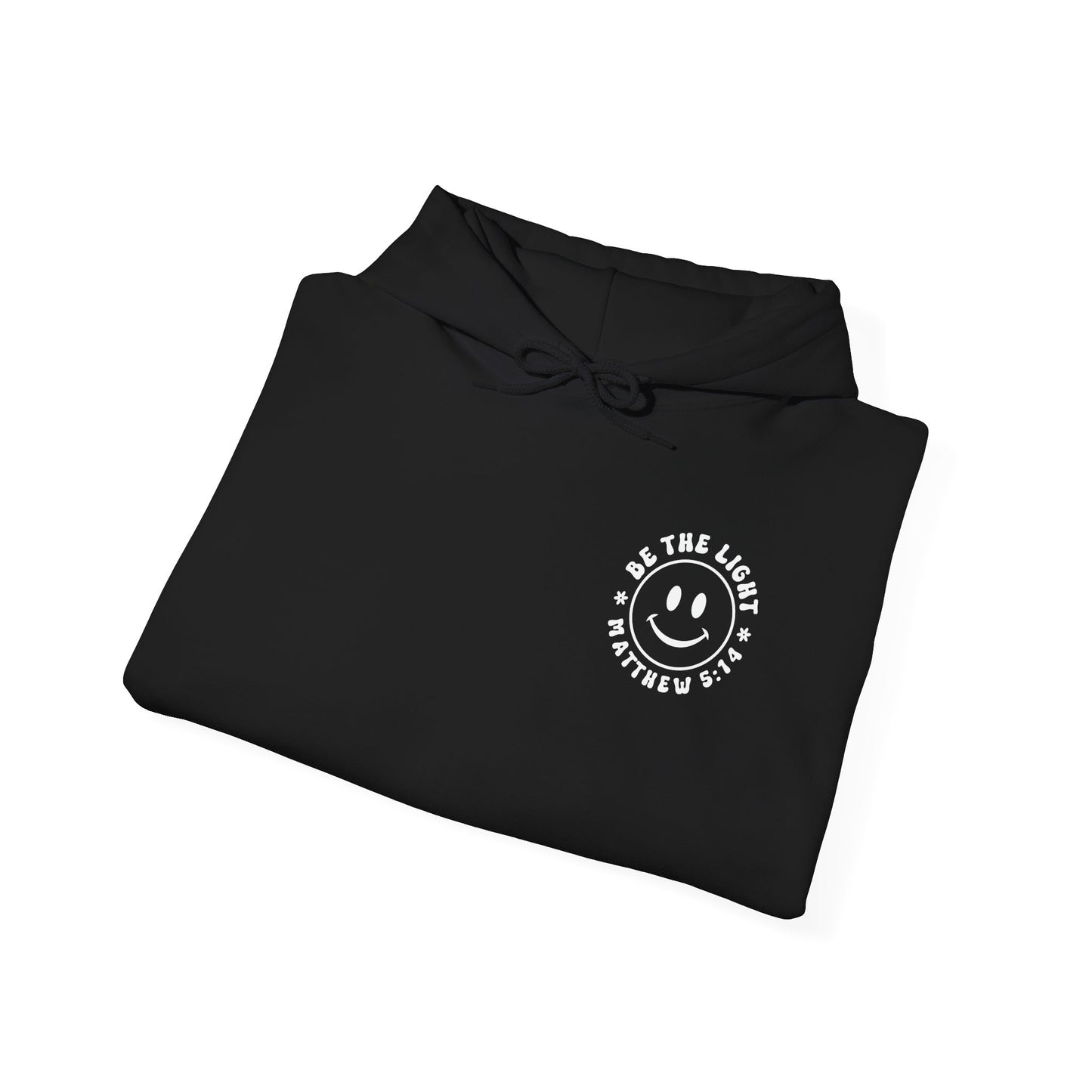 Be The Light w/Smile - Dear Person Behind Me Hoodie