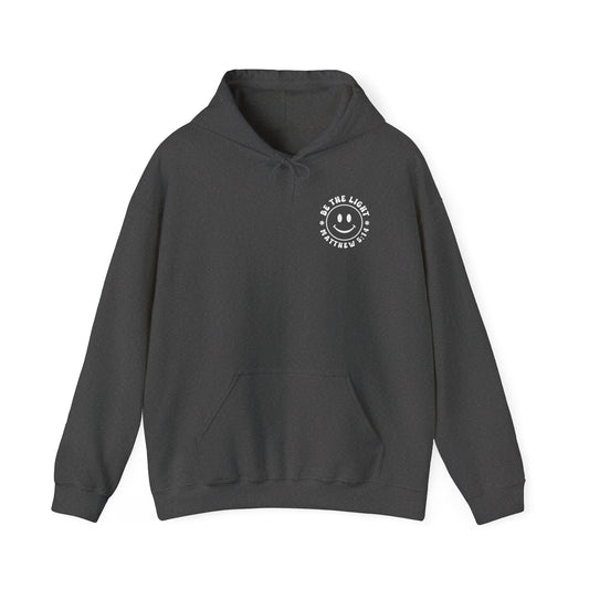 Be The Light w/Smile - Dear Person Behind Me Hoodie