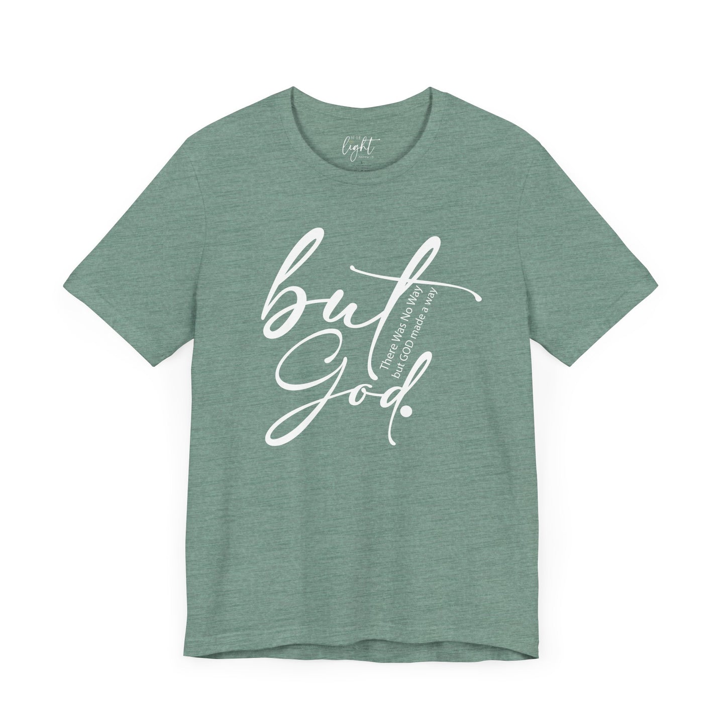 But God Tee