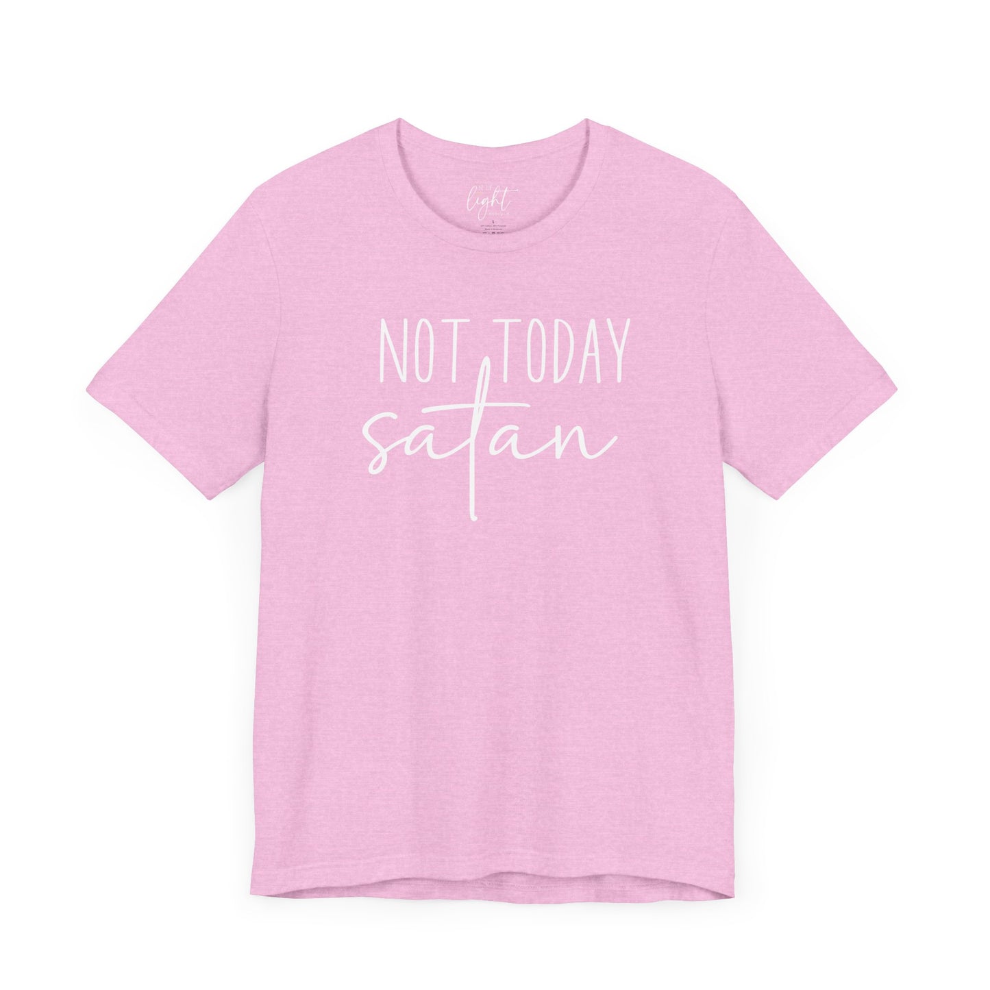 Not Today Satan Tee