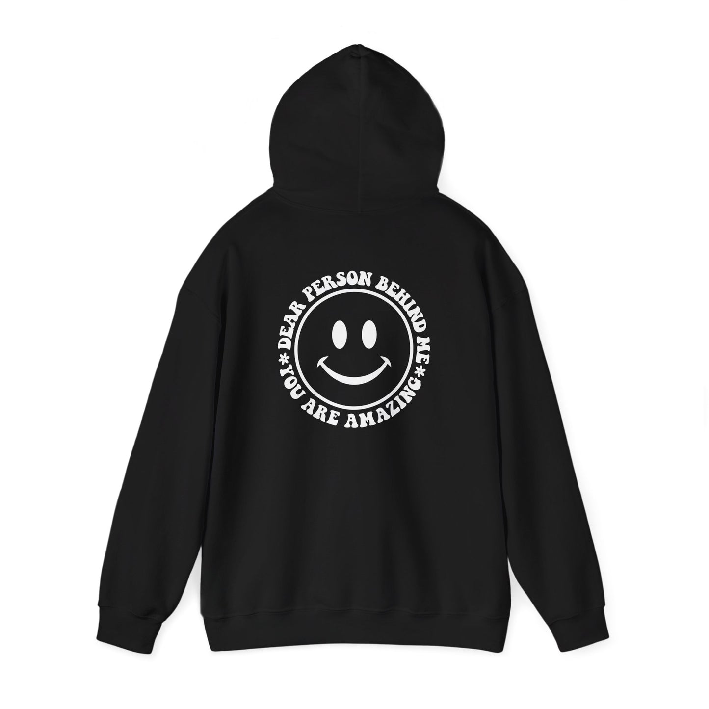 Be The Light w/Smile - Dear Person Behind Me Hoodie