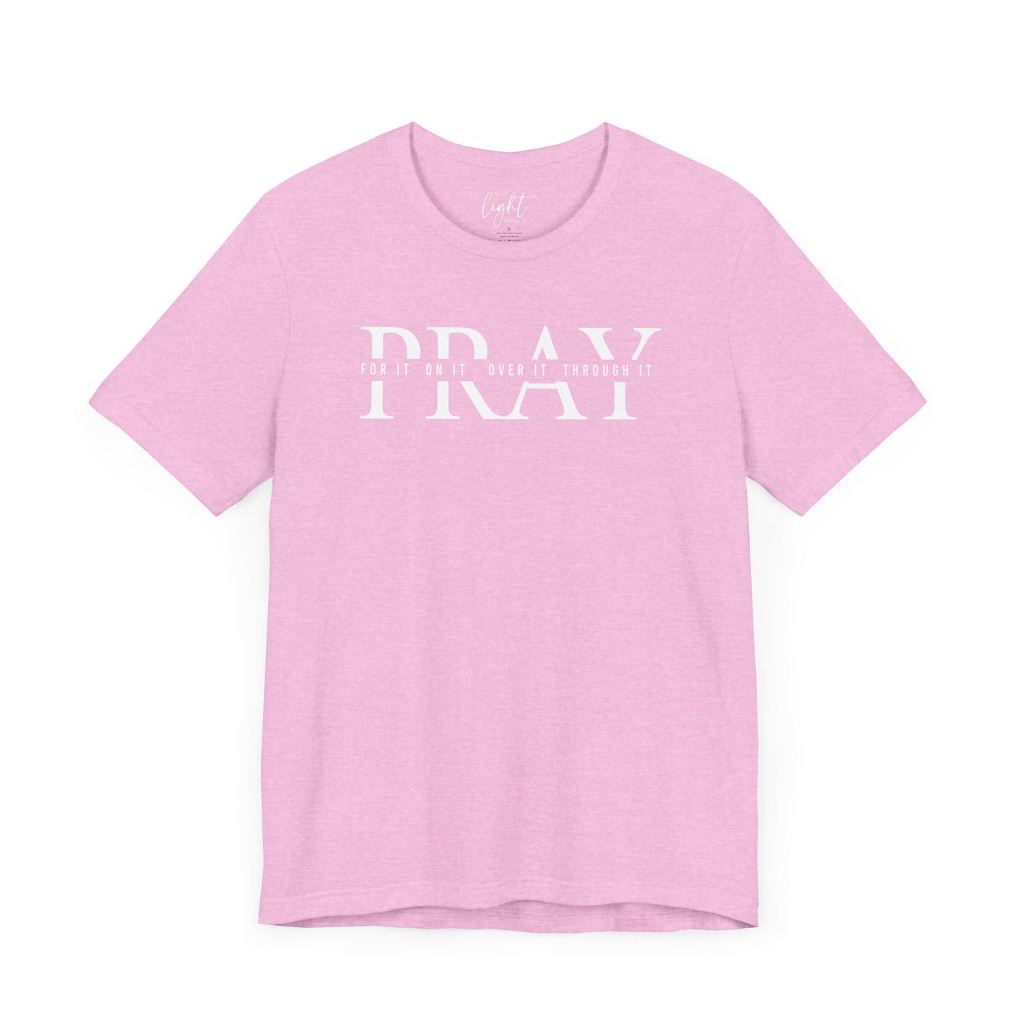 Pray On It Tee