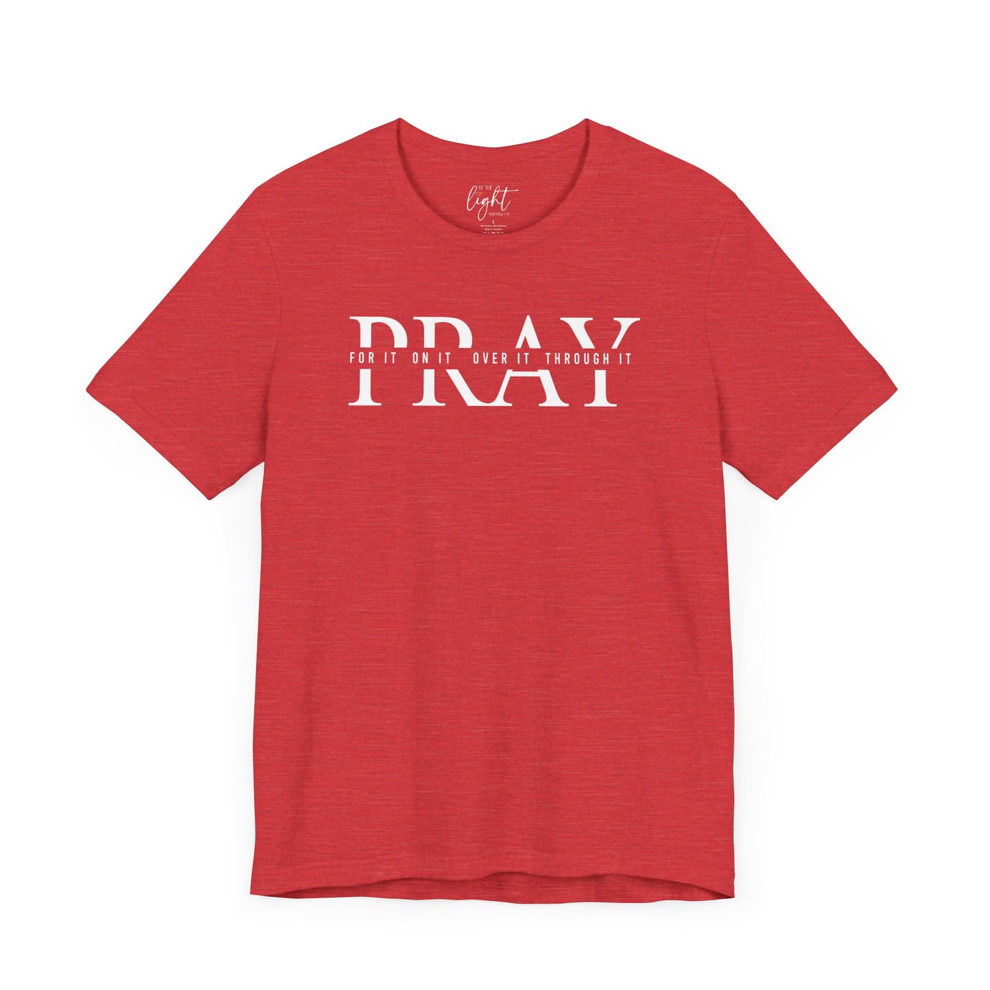 Pray On It Tee