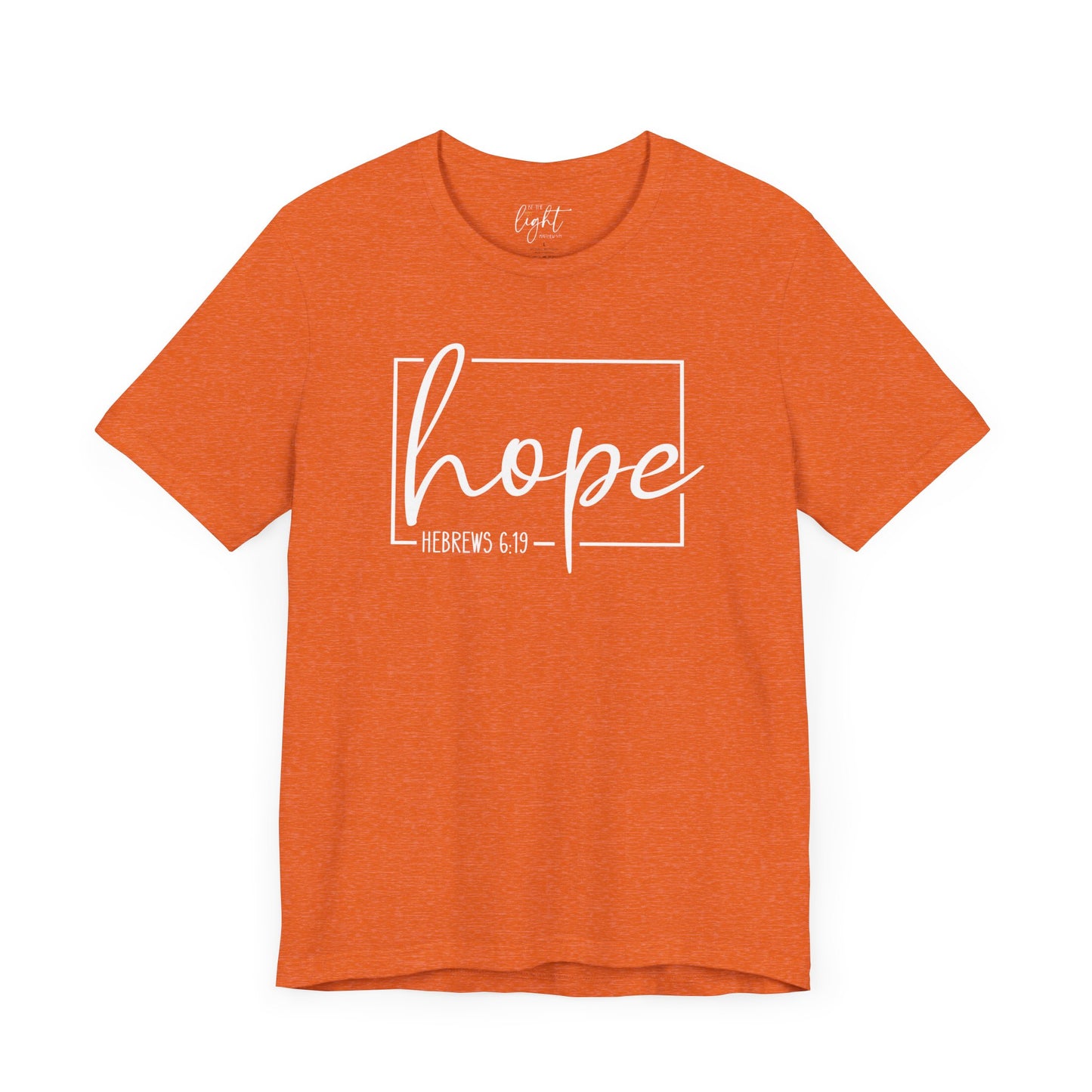 Hope - Hebrews 6:19 Tee