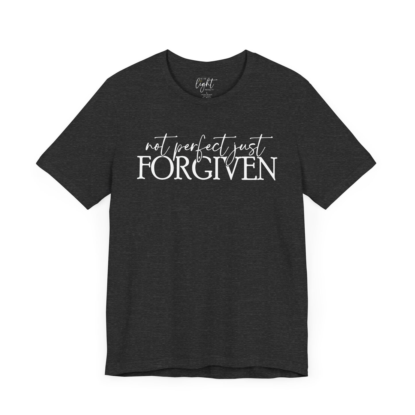 Not Perfect Just Forgiven Tee