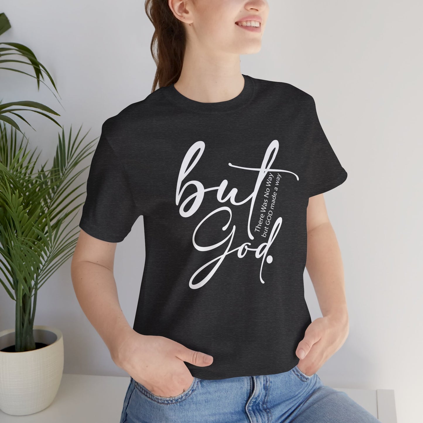 But God Tee