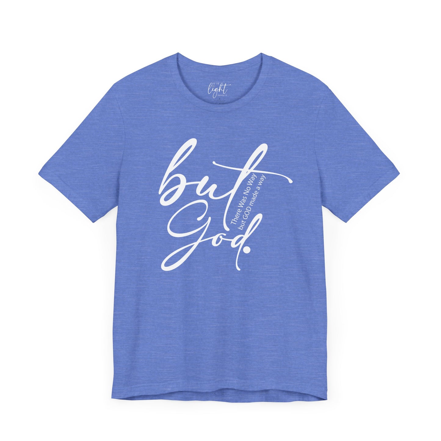 But God Tee