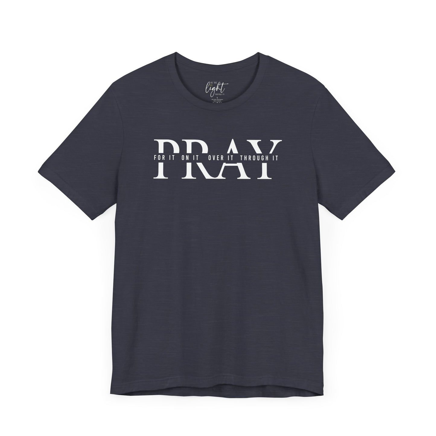 Pray On It Tee