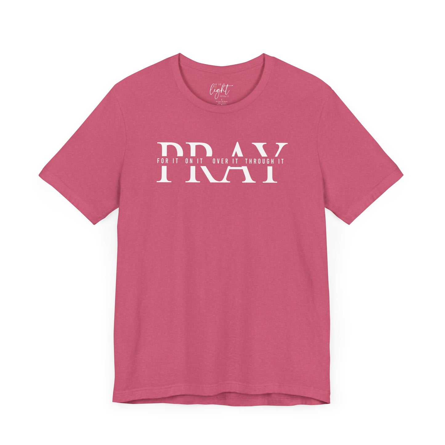 Pray On It Tee