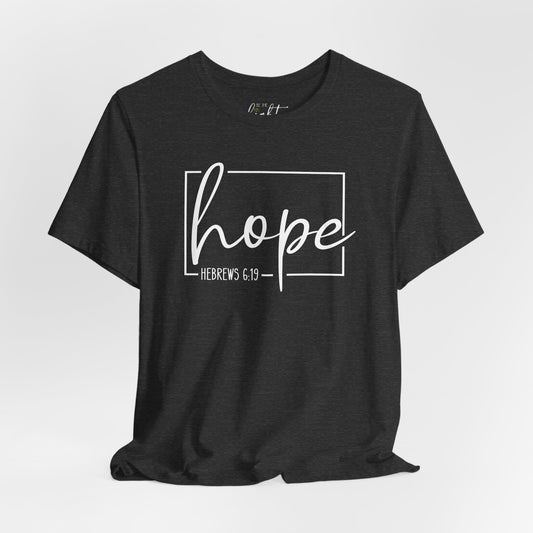 Hope - Hebrews 6:19 Tee