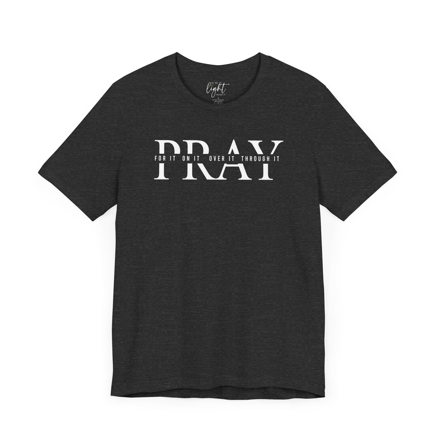 Pray On It Tee