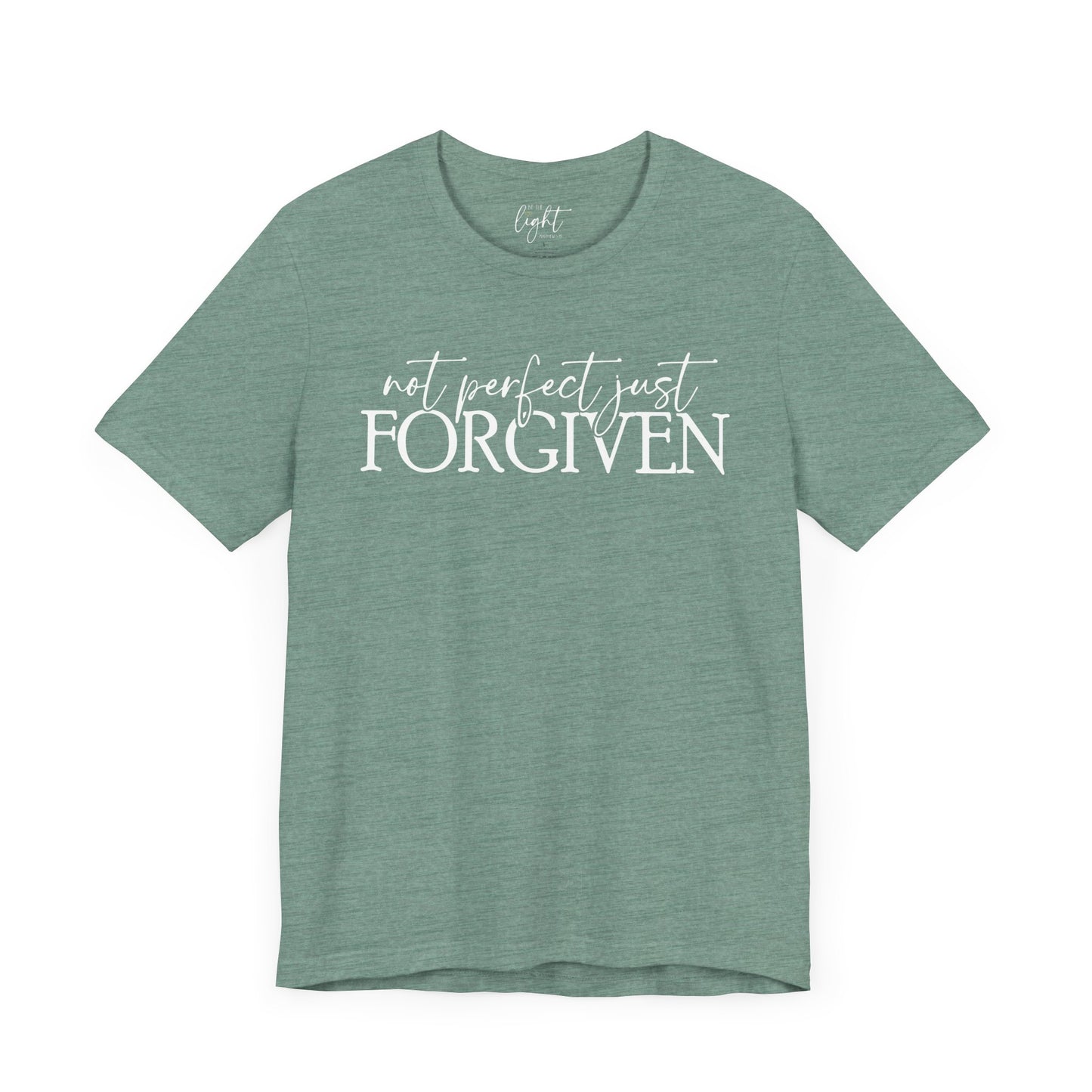 Not Perfect Just Forgiven Tee
