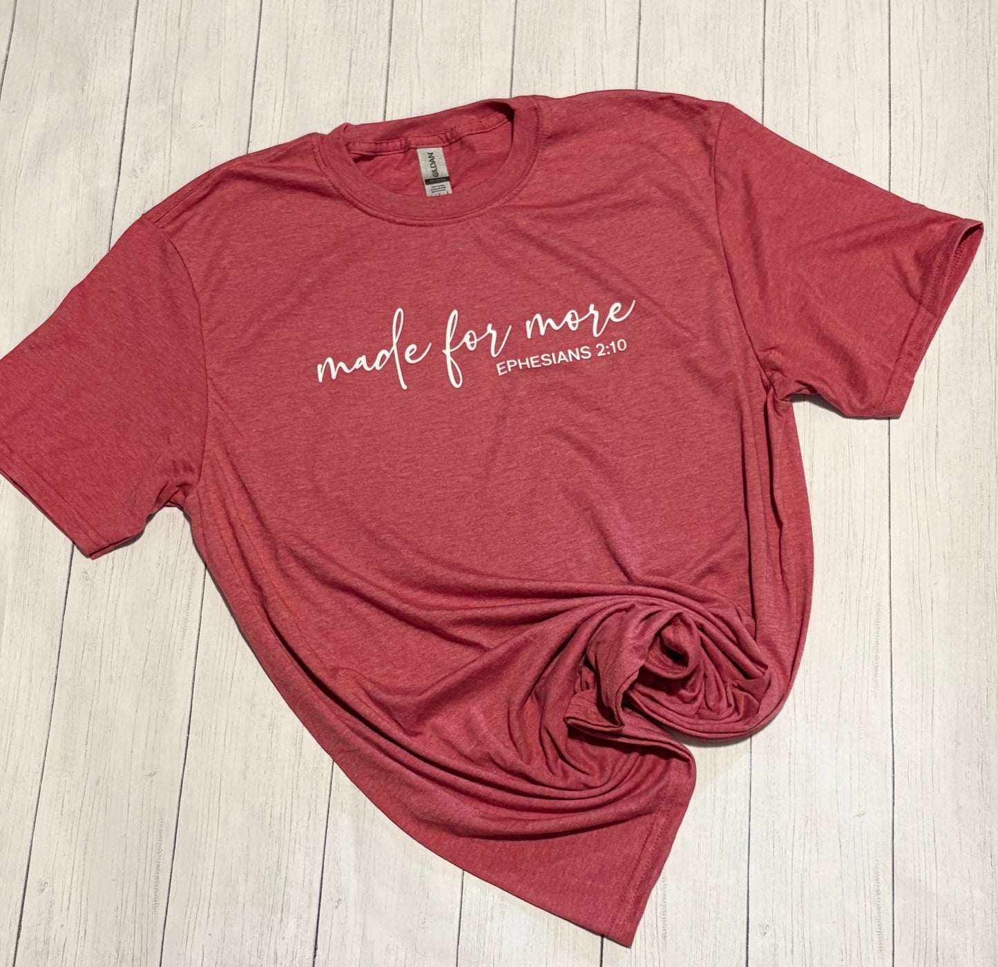 Made for More Tee